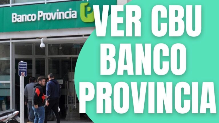 Descubre c&oacute;mo obtener tu comprobante CBU del Banco Provincia de forma f&aacute;cil y r&aacute;pida