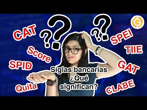 Descifrando las SIGLAS Bancarias: Significado y Claves