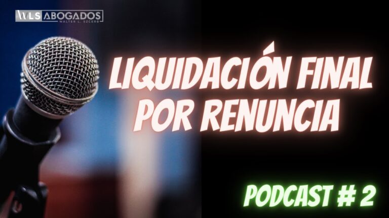 Plazo para pagar liquidaci&oacute;n por renuncia en Argentina