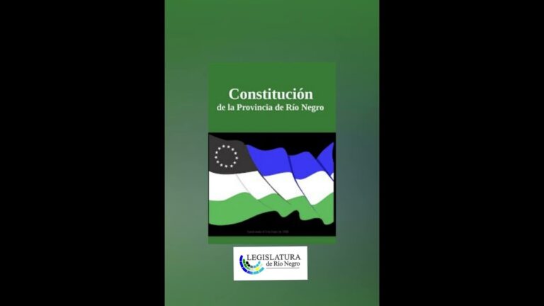La Constituci&oacute;n Provincial de R&iacute;o Negro: Gu&iacute;a Completa