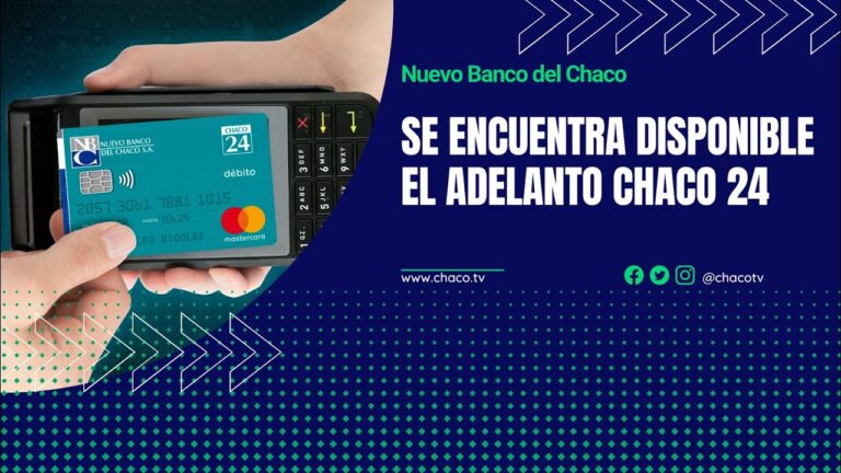 Pr&eacute;stamo de sueldo en Banco del Chaco: Todo lo que necesitas saber
