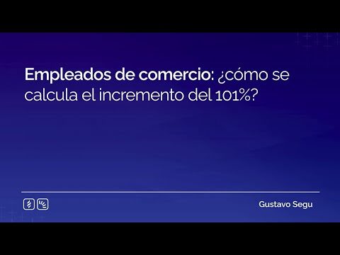 Calculador de sueldo para empleados de comercio: c&oacute;mo usarlo correctamente