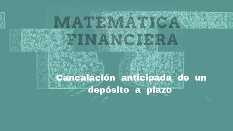 Consecuencias de la Penalización por Cancelación de Plazo Fijo